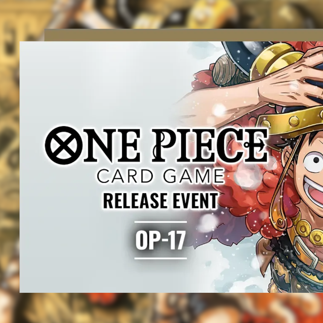 One Piece OP17 Pre-Release Event Saturday Morning