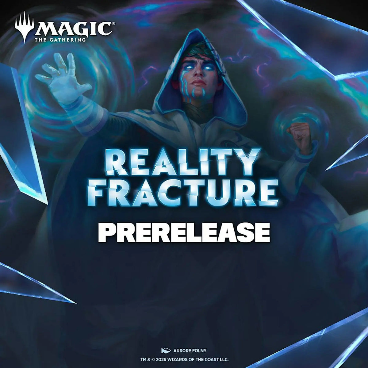 Magic the Gathering Pre-Release Event: Reality Fracture