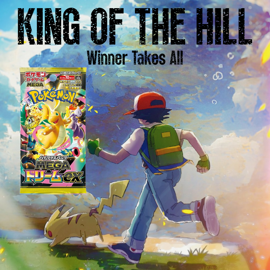 King of The Hill - Wheel of Fate Edition! Pokémon Mega Dream